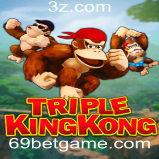 Descubra a Emoção do Jogo TripleKingKong com a Nova Aposta 69 Bet